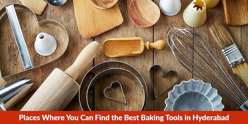 Places Where You Can Find the Best Baking Tools in Hyderabad