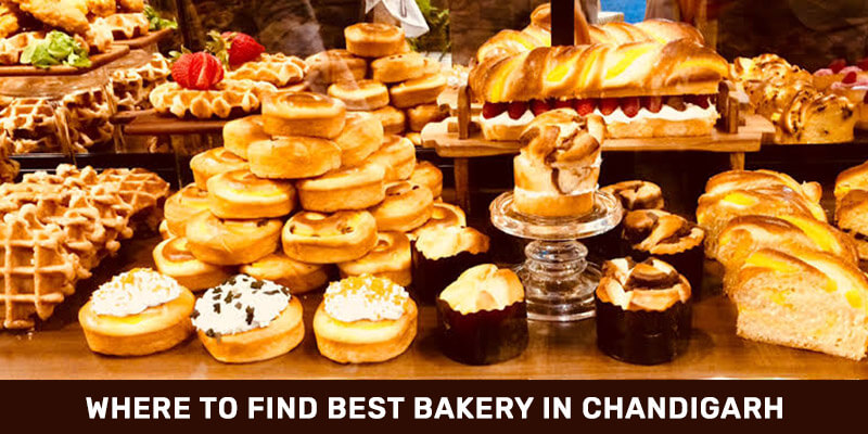 Where To Find Best Bakery In Chandigarh
