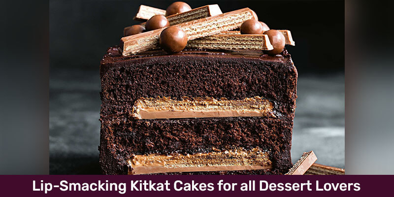 Lip-Smacking Kitkat Cakes for all Dessert Lovers