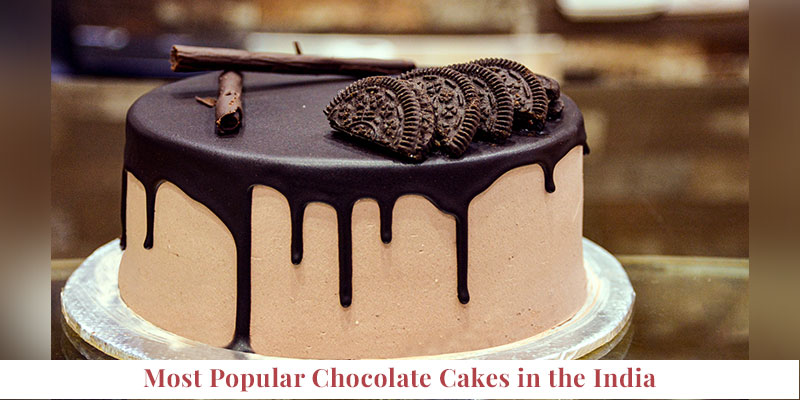 10 Most Popular Chocolate Cakes in the India