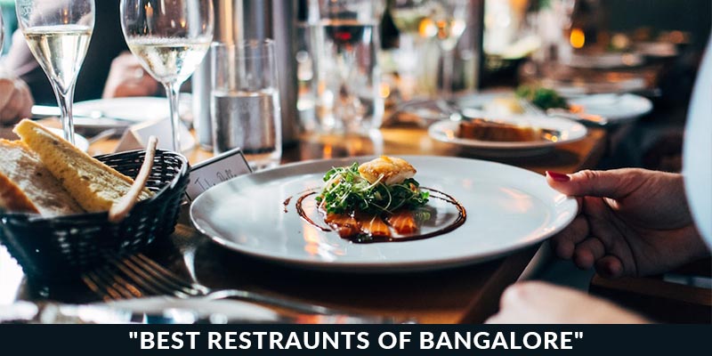 The Ultimate Foodie’s Guide to the 15 Best Restaurants in Bangalore
